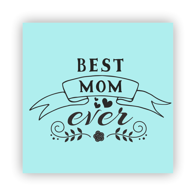 Best mom ever 1