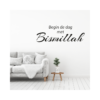 Begin de dag met Bismillah muursticker